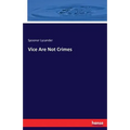 Vice Are Not Crimes - Paperback
