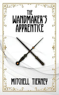 The Wandmaker's Apprentice - Paperback
