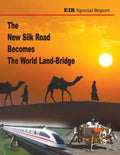 The New Silk Road Becomes The World Land-Bridge - Paperback