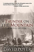 Thunder on the Mountain: A Novel of 1936 - Paperback