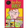 Bus Ride Bully - Paperback
