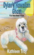 Dylan's Hawaiian Ghost - Hardcover