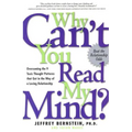 Why Can't You Read My Mind?: Overcoming the 9 Toxic Thought Patterns That Get in the Way of a Loving Relationship - Paperback