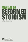 Manual of Reformed Stoicism - Paperback