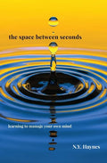 The Space Between Seconds - Paperback