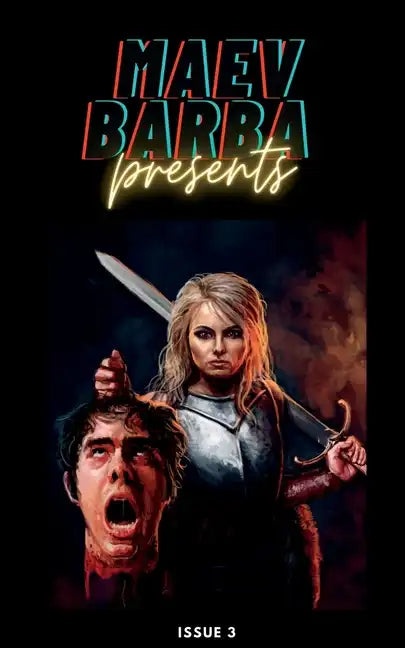 Maev Barba Presents: Issue 3 (kill kill kill) - Paperback