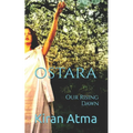Ostara: Our Rising Dawn - Paperback