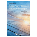 Solar Power Finance Without the Jargon (Second Edition) - Paperback