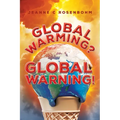 Global Warming? Global Warning! - Paperback