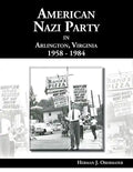 American Nazi Party in Arlington, Virginia 1958-1984 - Paperback