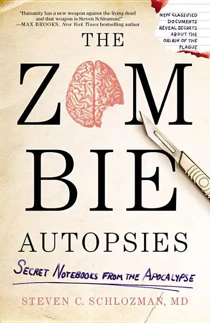 The Zombie Autopsies - Paperback