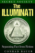 Secret Society The Illuminati: Separating Fact from Fiction - Paperback