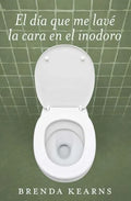 El día que me lavé la cara en el inodoro - Paperback