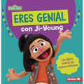 Eres Genial Con Ji-Young (You Rock with Ji-Young): Un Libro Sobre La Autoconfianza (a Book about Self-Confidence) - Paperback