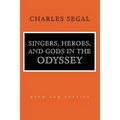 Singers, Heroes, and Gods in the Odyssey - Paperback