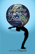 Bending But Not Breaking - Paperback