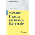 Stochastic Processes and Financial Mathematics - Paperback