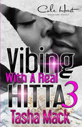 Vibing With A Real Hitta 3: An Urban Romance Finale - Paperback