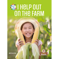 I Help Out on the Farm - Hardcover