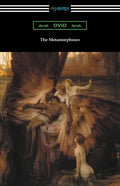 The Metamorphoses (Translated and annotated by Henry T. Riley) - Paperback