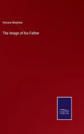 The Image of his Father - Hardcover
