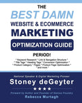 The Best Damn Website & eCommerce Marketing Optimization Guide, Period! - Paperback
