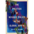 The Politics of Refugee Policy in the Global South: Volume 15 - Paperback