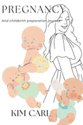Pregnancy and childbirth preparation journey for women especially for first pregnancy - Paperback