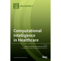Computational Intelligence in Healthcare - Hardcover