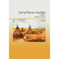End Of Pawnee Starlight - Hardcover