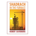 Shadrach in the Furnace - Paperback