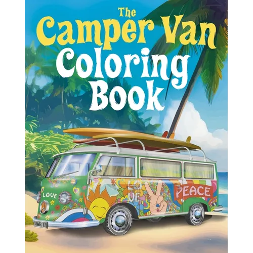 The Camper Van Coloring Book: Over 45 Images to Colour - Paperback