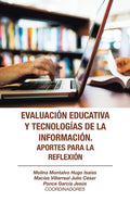 Evaluación Educativa Y Tecnologías De La Información. Aportes Para La Reflexión - Paperback