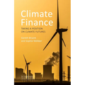 Climate Finance: Taking a Position on Climate Futures - Paperback