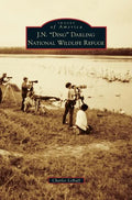 J.N. "Ding" Darling National Wildlife Refuge - Hardcover