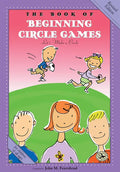 The Book of Beginning Circle Games: Revised Edition - Paperback