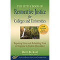 The Little Book of Restorative Justice for Colleges and Universities, Second Edition: Repairing Harm and Rebuilding Trust in Response to Student Misco - Paperback