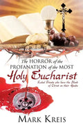 The Horror of the Profanation of the Most Holy Eucharist - Paperback