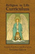 Religion in Life Curriculum Second Grade Teachers Plan Book and Manual - Paperback