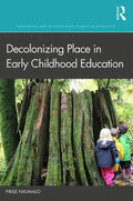 Decolonizing Place in Early Childhood Education - Paperback