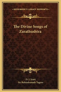 The Divine Songs of Zarathushtra - Hardcover