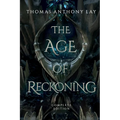The Age of Reckoning - Paperback