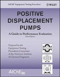 Positive Displacement Pumps: A Guide to Performance Evaluation - Paperback