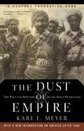The Dust of Empire: The Race for Mastery in the Asian Heartland - Paperback