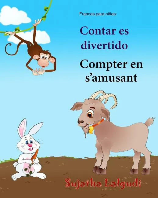 Frances para ninos: Contar es divertido: Bebe Bilingue, Colores libro, Libro infantil ilustrado espanol-frances (Edicion bilingue), biling - Paperback
