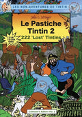 Le Pastiche Tintin 2: 222 'Lost' Tintins - Paperback