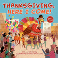 Thanksgiving, Here I Come! - Paperback