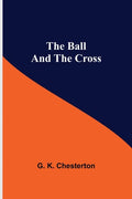 The Ball And The Cross - Paperback