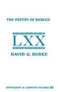 The Poetry of Baruch: A Reconstruction and Analysis of the Original Hebrew Text of Baruch 3:9-5:9 - Paperback
