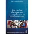 Sustainable Management: A Complete Guide for Faculty and Students - Paperback